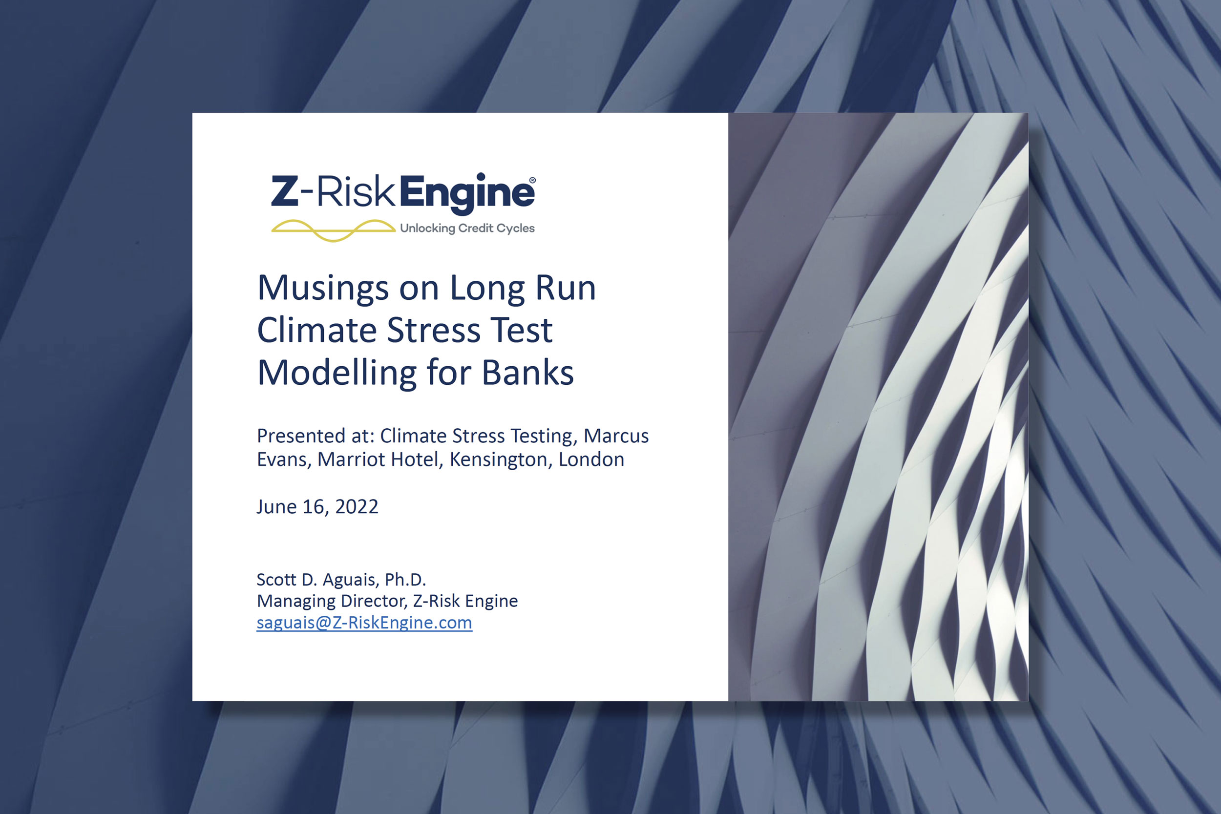 Presentation from the Marcus Evans Climate Risk And Stress Testing Conference